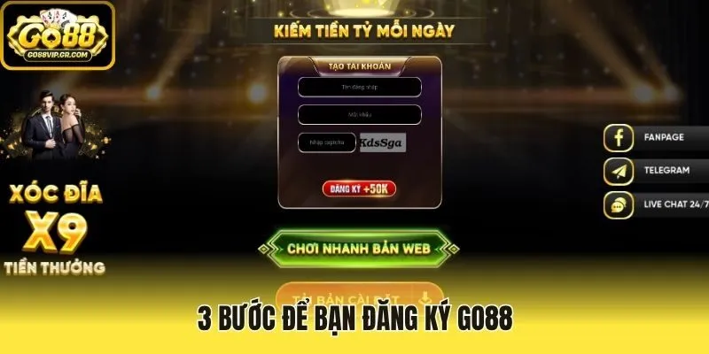 3 bước để bạn đăng ký Go88