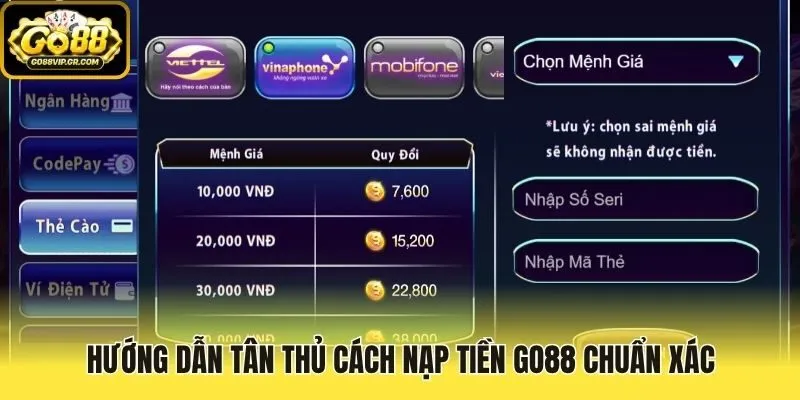 Hướng dẫn tân thủ cách nạp tiền Go88 chuẩn xác