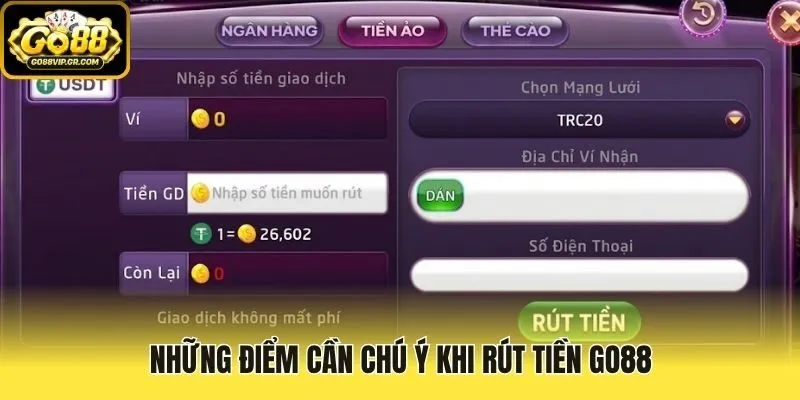Những điểm cần chú ý khi rút tiền Go88