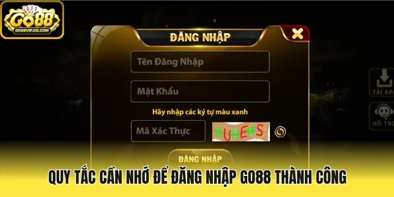 Quy tắc cần nhớ để đăng nhập Go88 thành công