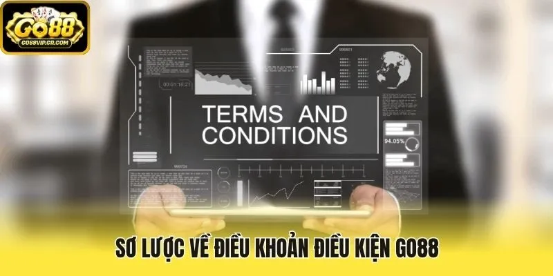 Sơ lược về điều khoản điều kiện Go88